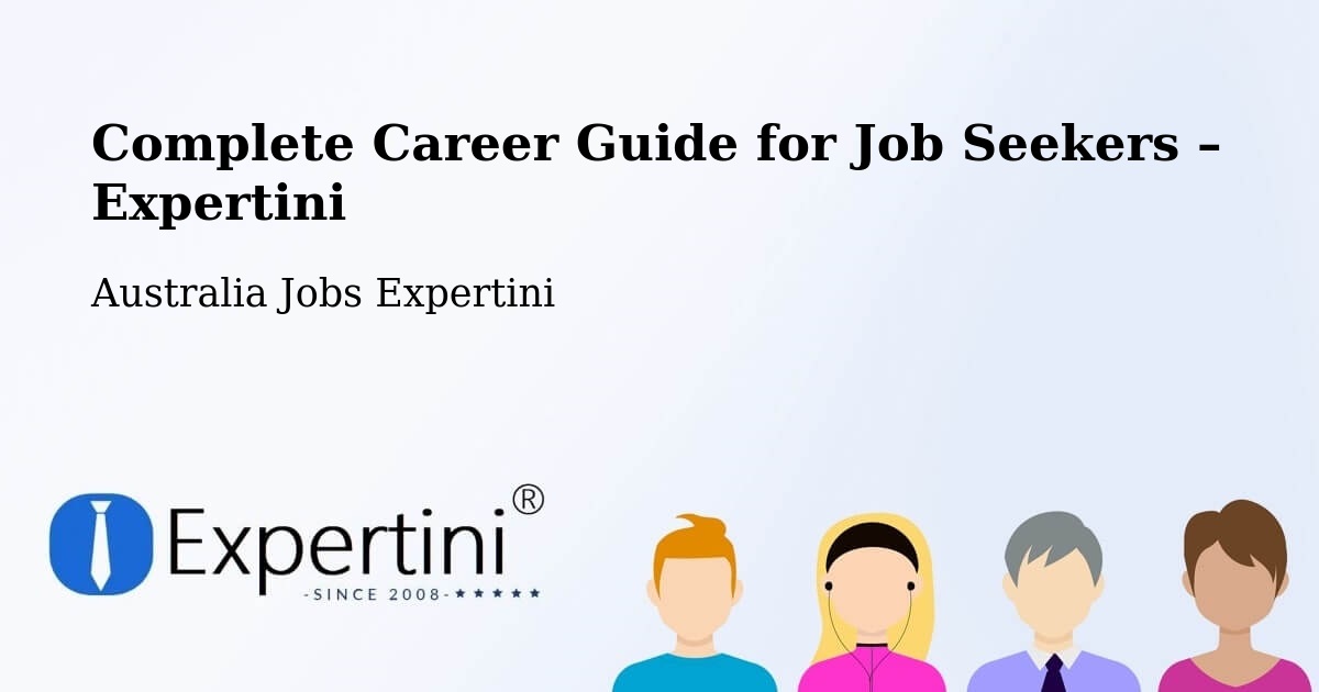 Career Guide for Job Seekers – Nathan - Nathan, Australia Jobs Expertini